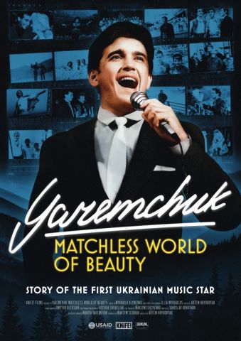 Film: Yaremchuk: Nezrivniannyi svit krasy / Matchless world of beauty