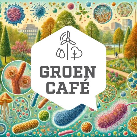 Groen Café; Gezonder door rijke biodiversiteit, om én in ons