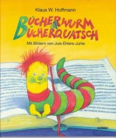 Der Bücherwurm - ein kunterbuntes Vorlesen für Kinder