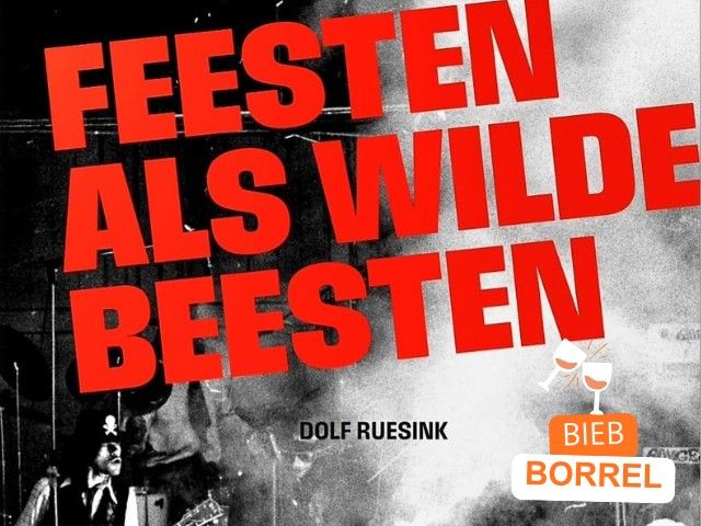 BiebBorrel: Feesten als wilde beesten