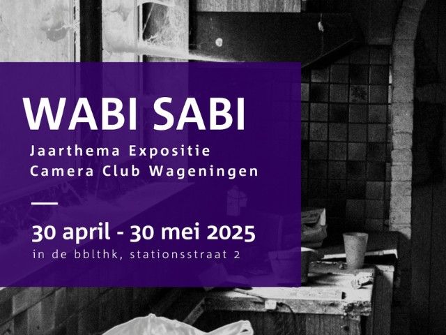 Opening expositie Camera Club Wageningen: Wabi Sabi