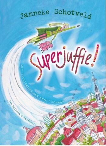 Lezen met de klas: Superjuffie!