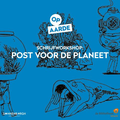 Schrijfworkshop: Post voor de planeet