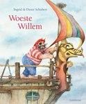 Vertelplaten: Woeste willem