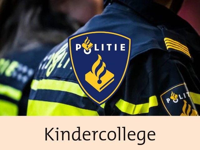 Kindercollege | De politie 09-07-2025 14:00