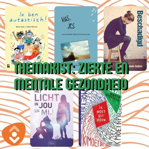 Themakisten onderbouw: Ziekte en mentale gezondheid