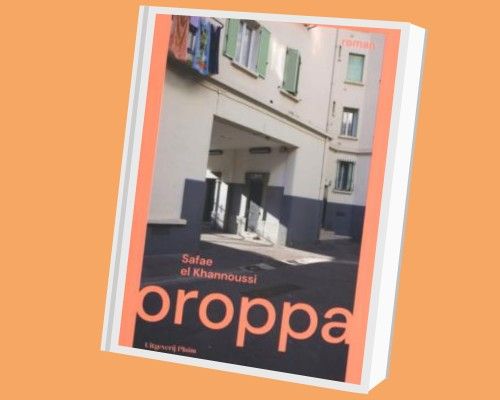 Spraakmakende boeken: Safae el Khanoussi: Oroppa