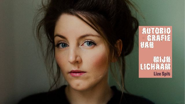 Lezing Lize Spit 'Autobiografie van mijn lichaam'