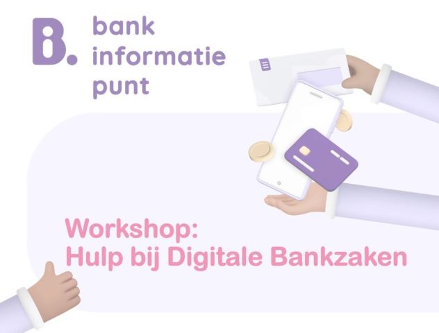 Workshop: Hulp bij bankzaken