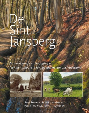 Open Podium: De Sint Jansberg ‘een der schoonste landgoederen van ons vaderland’