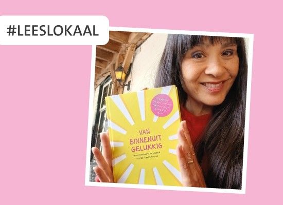 LeesLokaal: Boekpresentatie Van Binnenuit Gelukkig