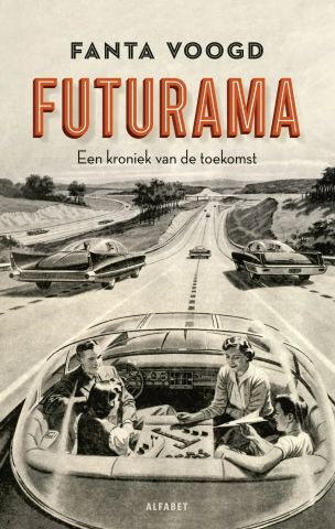 Lezing: 'Futurama: De Geschiedenis van de Toekomst' door Fanta Voogd