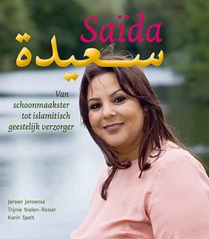 Saïda, van schoonmaakster tot islamitisch geestelijk verzorger