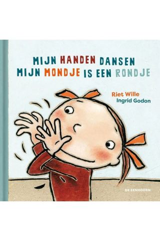 Vertelplaat: Mijn handen dansen & mijn mondje is een rondje