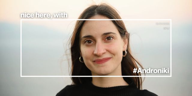 NICE HERE, met #Androniki