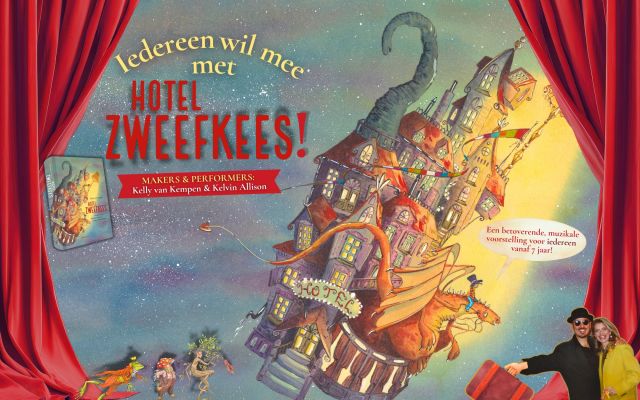 Iedereen wil mee met Hotel Zweefkees! (6+)
