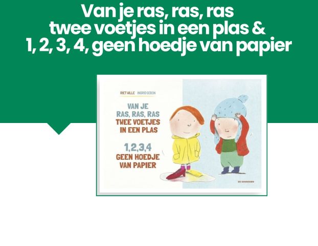 Vertelplaten Van je ras, ras, ras twee voetjes in een plas & 1, 2, 3, 4, geen hoedje van papier