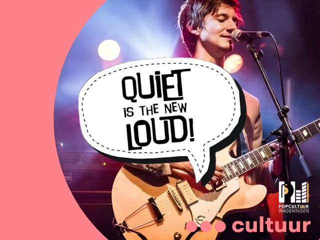 Quiet is the New Loud!