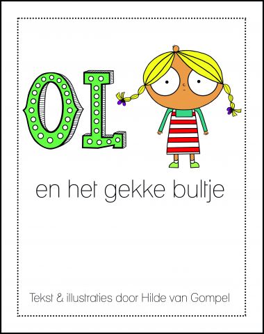 Boekpresentatie: Prentenboek Ol en het gekke Bultje van Hilde van Gompel