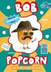Bob Popcorn de popcorn spion