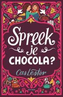 Spreek je chocola?