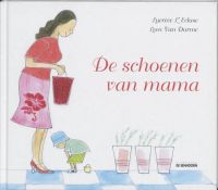 De schoenen van mama - Vertelplaten