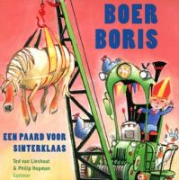 Boer Boris, een paard voor Sinterklaas - Vertelplaten