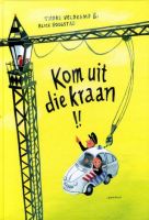 Kom uit die kraan! - Vertelplaten