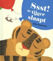 Sssst! de tijger slaapt