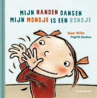 Mijn handen dansen Mijn mondje is een rondje