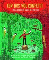 Theater (toneel) lezen 6 Een bos vol confetti