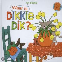 Waar is Dikkie Dik? - Jet Boeke (C)