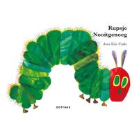 Rupsje Nooitgenoeg - Eric Carle (WB)