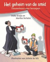 Theaterlezen: Het geheim van de smid - groep 5/6/7/8