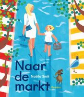 Naar de markt - Noelle Smit