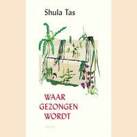 Tas, Shula - Waar gezongen wordt