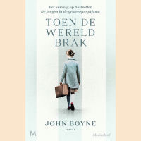 Boyne, John - Toen de wereld brak