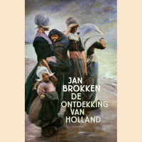 Brokken, Jan - De ontdekking van Holland