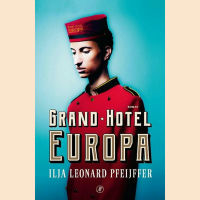 Pfeijffer, Ilja Leonard - Grand Hotel Europa