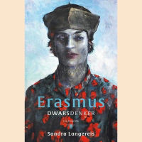 Langereis, Sandra - Erasmus dwarsdenker