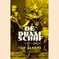 Lanoye, Tom - De draaischijf