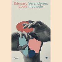 Louis, Édouard - Veranderen: methode