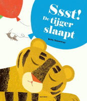 Sssst! De tijger slaapt (vertelplaten)