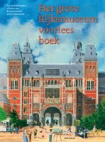 Rijksmuseum: Kunst, geschiedenis, close reading, Rembrandt