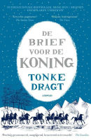 Brief voor de Koning: avontuur, moed, loyaliteit
