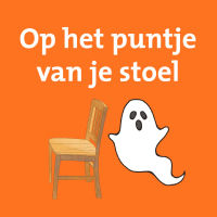 Op het puntje van je stoel: spanning, avontuur, griezelen, leesplezier