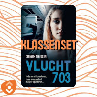 Klassensets onderbouw: Vlucht 703 - Chinouk Thijssen