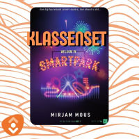 Klassensets onderbouw: Welkom in Smartpark - Mirjam Mous