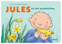 Jules en het paaskuiken - door Annemie Berebrouckx
