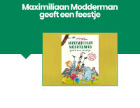 Vertelplaten Maximiliaan Modderman geeft een feestje